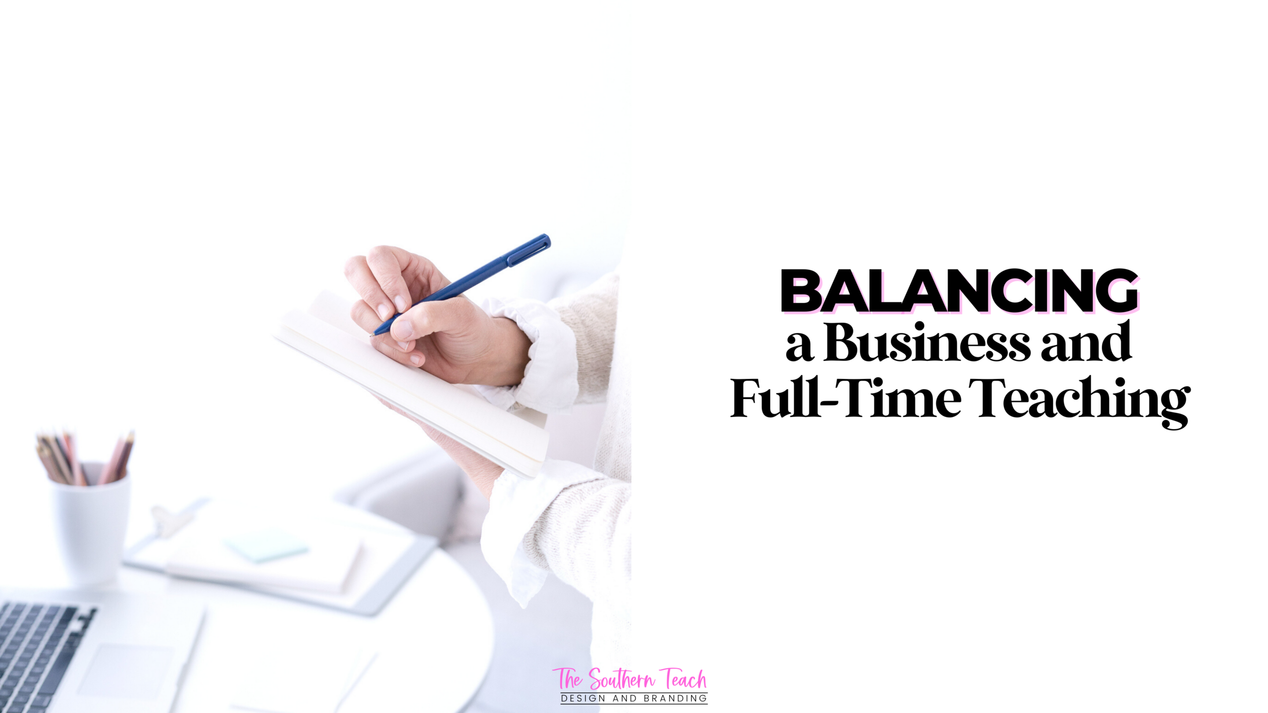Balancing a TPT Business and Full-Time Teaching